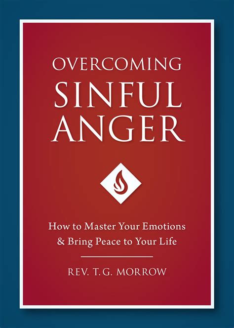 Sinful Anger Confronting The Beast Within Anger Emotions Finding Peace