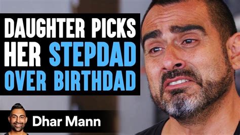 daughter picks her stepdad over birthdad the ending is so shocking dhar mann youtube