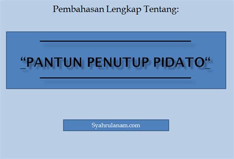Kalimat pembuka & penutup pidato ? Kalimat Penutup Pidato Yang Tepat Adalah - Besar