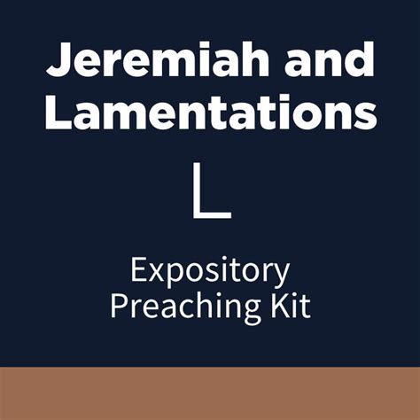 Jeremiah And Lamentations Expository Preaching Kit L Verbum