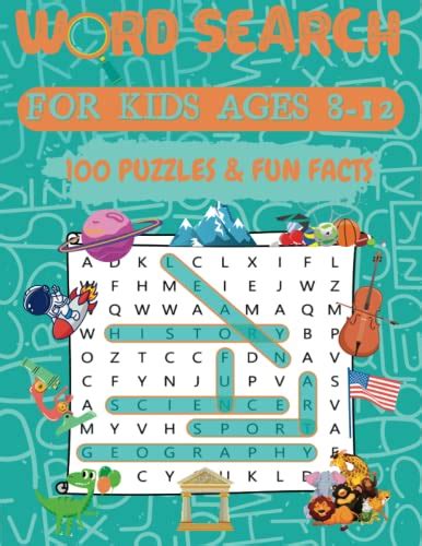 Word Search For Kids Ages 8 12 100 Word Search Puzzle With Fun Facts