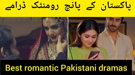 Top 5 Romantic Pakistani Drama Serialromantic Love Story Pakistani Dramastop Rated Pakistani