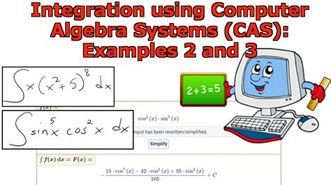 Integration Using Computer Algebra Systems Cas Examples 2 And 3