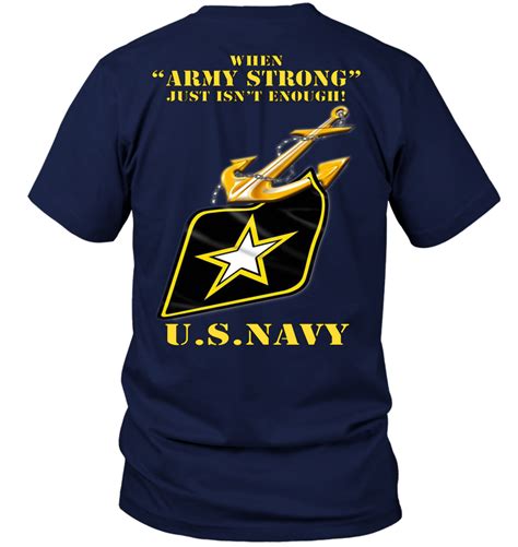When Army Strong Just Isn't Enough U S Navy T-Shirt - TeeNavi