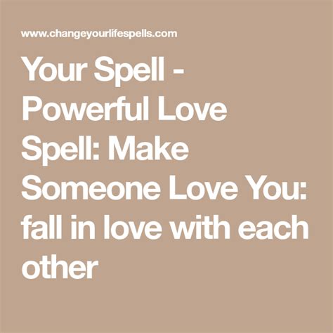 Your Spell Powerful Love Spell Make Someone Love You Fall In Love With Each Other With