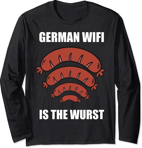 German Saying Sarcasm Pun Long Sleeve T Shirt Clothing