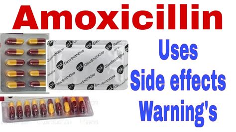 Amoxicillin Uses And Side Effectsamoxicillin Warnings Youtube