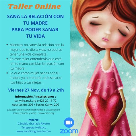 Taller Online Sana La Relación Con Tu Madre Para Poder Sanar Tu Vida