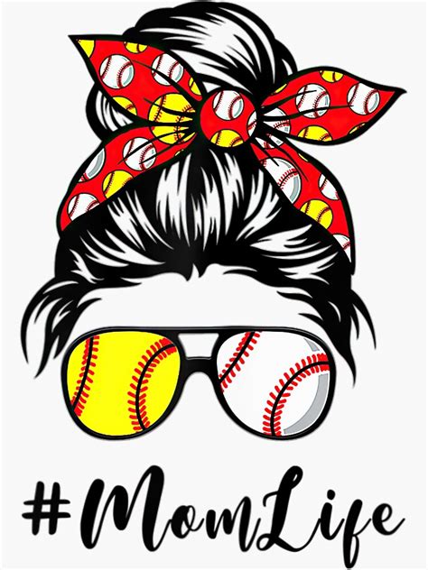 Mom Life Softball Baseball Mothers Day Messy Bun T Sticker For
