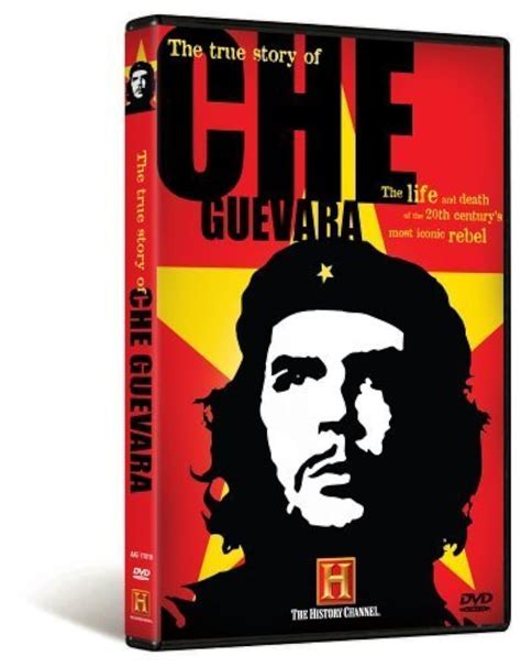 The True Story Of Che Guevara 2007
