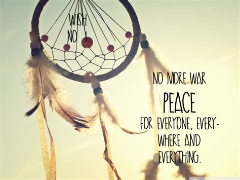 Peace Dream Catcher Quotes Quotesgram
