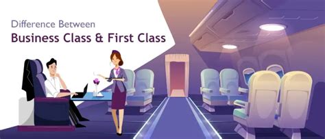 What Is The Difference Between Business Class And First Class