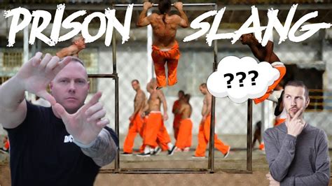 How To Talk Like A Prisoner Prison Slang Youtube