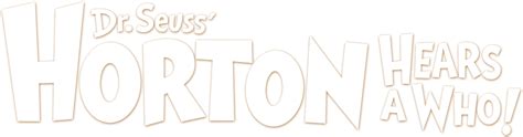 Horton Hears a Who! (2008) - Logos — The Movie Database (TMDB) png image