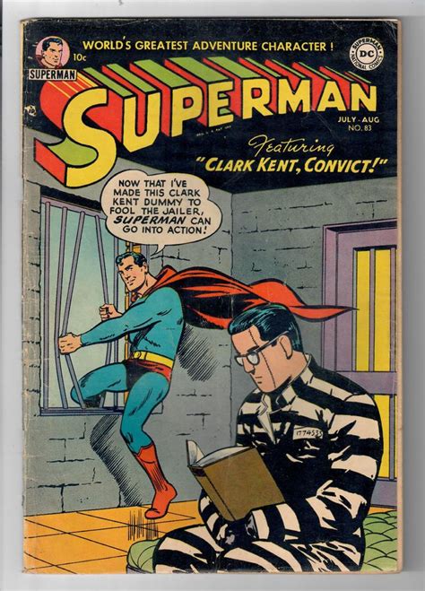 Superman 83 Grade 60 Clark Kent Convict Golden Age