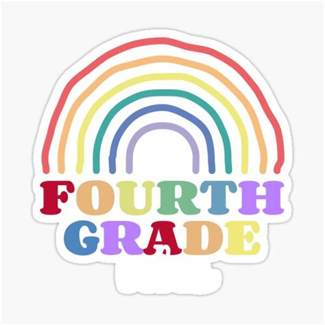Fourth Grade Vibes Rainbow 4th Graders Sticker For Sale By Lightfield