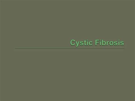Ppt Cystic Fibrosis Powerpoint Presentation Free Download Id762546