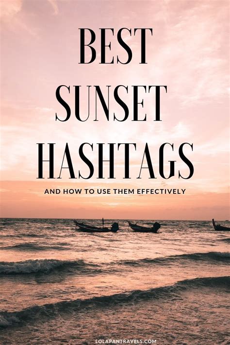 Sunset Hashtags - Best Hashtags & How To Effectively Use Them | Beach