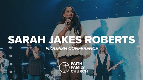 Sarah Jakes Roberts Flourish Conference 2019 Youtube