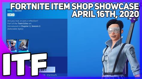 Fortnite Item Shop Echo Is Back Early Shop Reset April 16th 2020