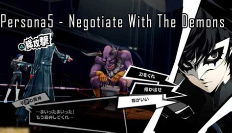 Persona 5 Tips And Tricks How To Negotiate With The Demons Guide For