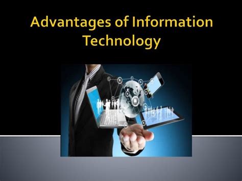 Advantages Of Information Technology Wikki Verma