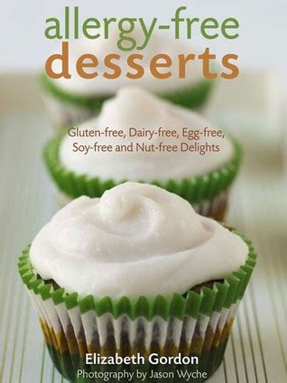 Oh, and no popsicle mould needed! Allergy-free Desserts: Gluten-free, Dairy-free, Egg-free ...