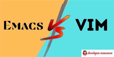 Emacs Vs Vim Which One Is The Best Code Editor For You Developers