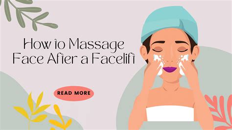 How To Massage Face After Facelift Healthy Lifestyle