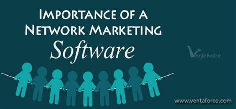 Importance Of A Network Marketing Software Ventaforce