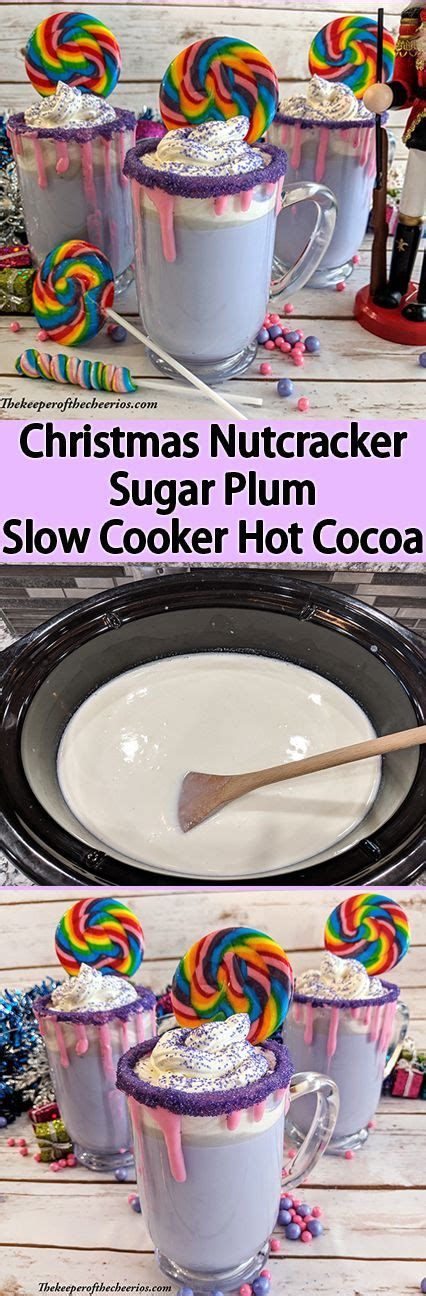 christmas nutcracker sugar plum slow cooker hot cocoa the keeper of the cheerios recipe