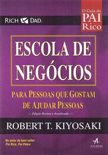 Escola De Negócios Robert T Kiyosaki Livraria Barquinho