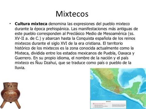 La Cultura Mixteca ¡¡resumen Corto Mapas