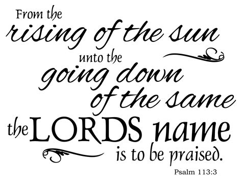 Psalm 1133 From The Rising Of The Sun Unto The Vinyl Decal Sticker