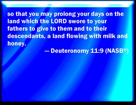 Deuteronomy 119 And That You May Prolong Your Days In The Land Which