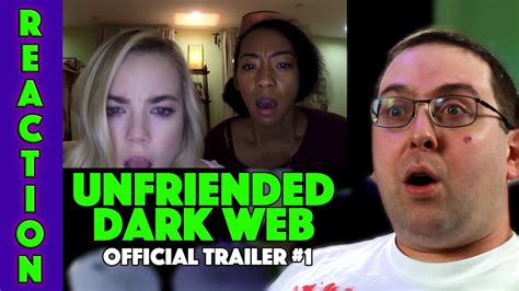 Reaction Unfriended Dark Web Trailer 1 Rebecca Rittenhouse Movie