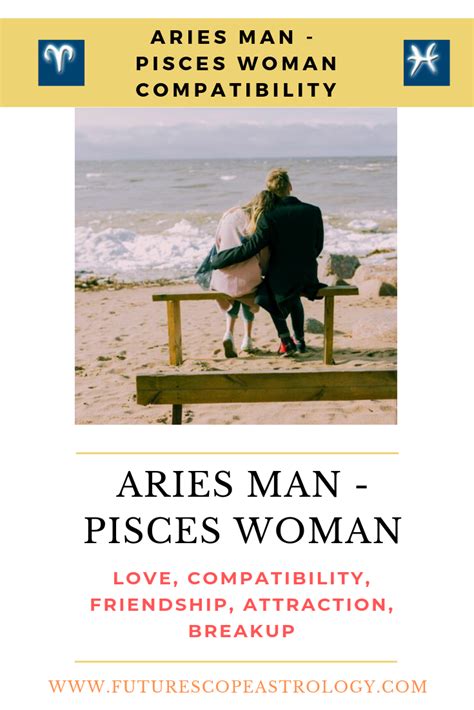 Aries Man And Pisces Woman Compatibility Aries Men Pisces Woman