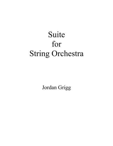 Suite For String Orchestra Sheet Music Jordan Grigg Orchestra