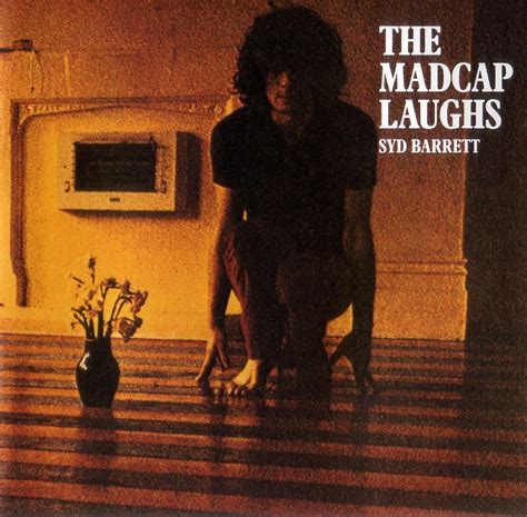 Somos Pacifistas Pero No Nos Jodan Syd Barrett The Madcap Laughs