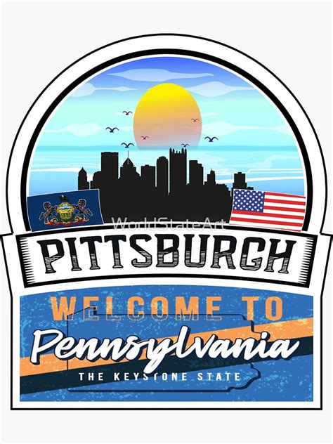Pittsburgh Welcome To Pennsylvania The Keystone State Pennsylvania