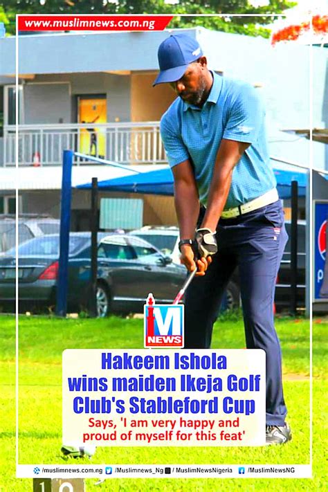 Hakeem Ishola Wins Maiden Ikeja Golf Clubs Stableford Cup Muslim