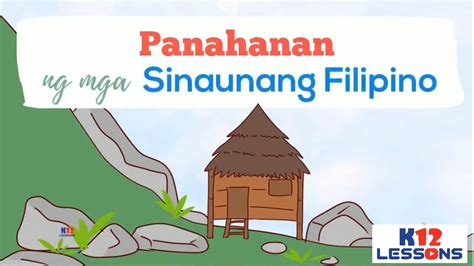 Mga Sinaunang Tirahan Sa Pilipinas Bahay Bahaghari