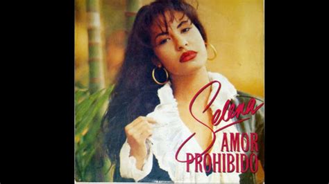 Selena Quintanilla Amor Prohibido Letra Youtube