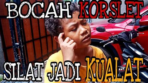 Bocah Korslet Silat Jadi Kualat Episode 10 Youtube