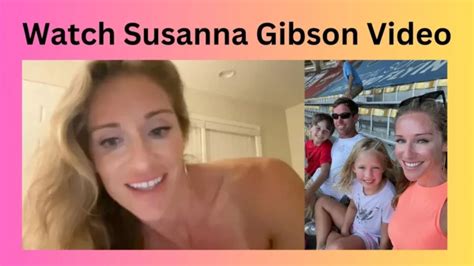 Watch Susanna Gibson Video Leaked On Twitter Complete Info