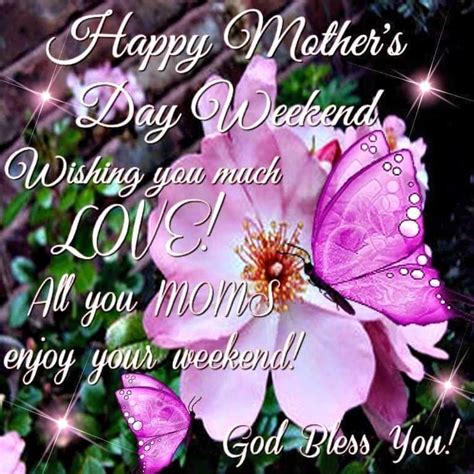 pin by theresa wolmart on good morning good afternoon good night mothers day weekend