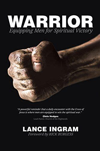 Warrior Equipping Men For Spiritual Victory By Ingram Lance
