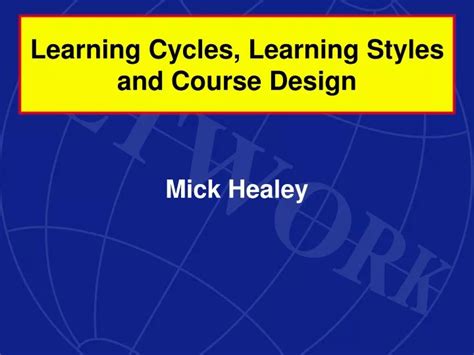 Ppt Learning Cycles Learning Styles And Course Design Powerpoint