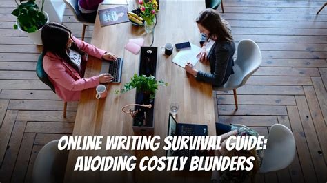Online Writing Survival Guide: Avoiding Costly Blunders #