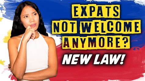 New Restrictions In The Philippines For Expats Filipino Culture Youtube